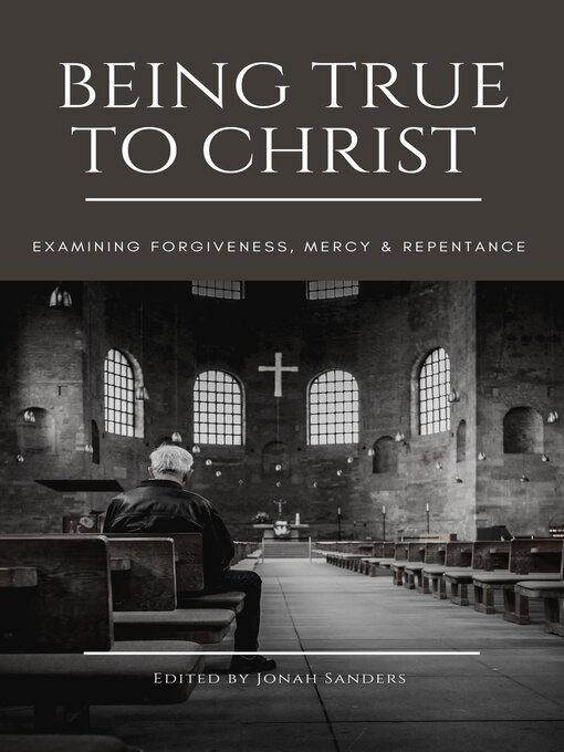 Title details for Being True to Christ by Jonah Sanders - Available